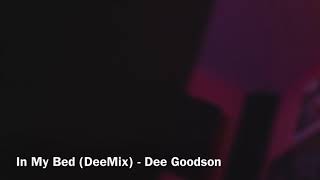 In My Bed (Rotimi Cover) - Dee Goodson