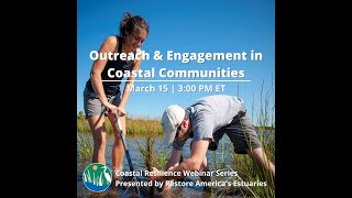 Outreach and Education in Coastal Communities