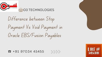 Difference between Stop Payment Vs Void Payment in Oracle EBS/Fusion Payables#o3technologies
