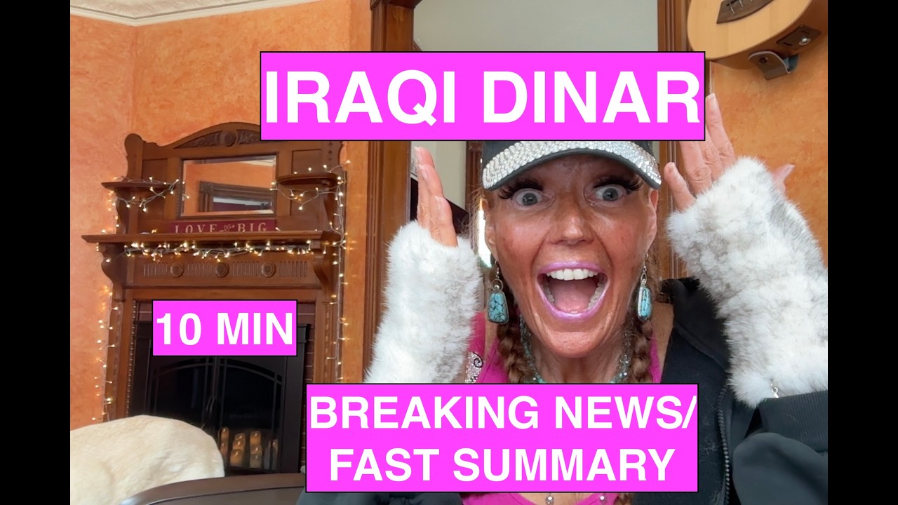 IRAQI DINAR BIG UPDATE 🚨 4 Breaking Articles + Fast Intel Summary (My ...