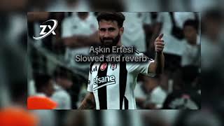 Aşkın Ertesi slowed and reverb #slowedandreverb 