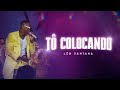 Miniature de la vidéo de la chanson Tô Colocando