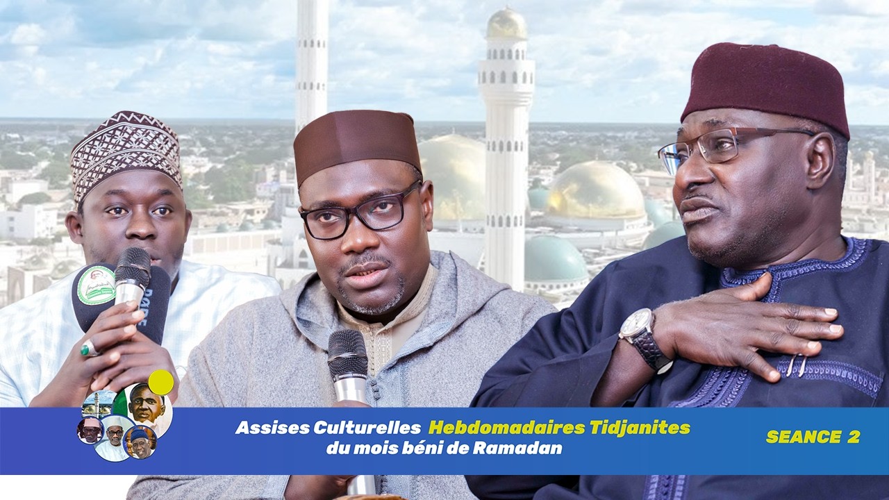 📚✨ SEANCE 2 - Assises Intellectuelles Hebdomadaires Tidjanites