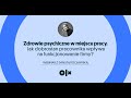 Zdrowie psychiczne w miejscu pracy. Webinar z Danutą Rocławską