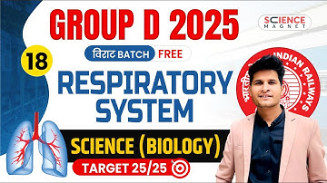 Class - 18 | Science Respiratory System | Railway Group D 2025 विराट Batch | Neeraj Sir #विराट_Batch