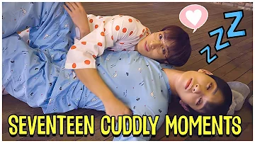 SEVENTEEN Cuddly Moments That Make You Soft