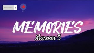 Memories- Maroon 5 (Lyrics)