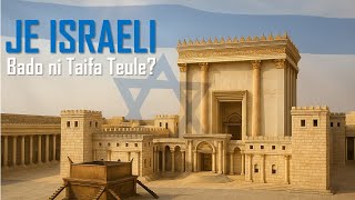 2  Je Israeli Bado Ni Taifa Teule
