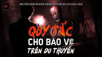 r/Nosleep | Quy tắc kinh dị khi làm bảo vệ trên du thuyền | Jef Kinh Dị