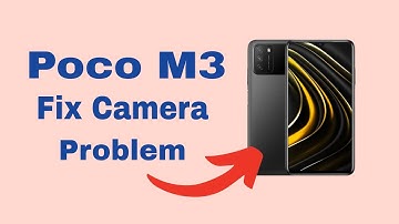 Fix Poco M3 camera failed problem | How to Solve Poco M3 Camera Problem | Camera Not working