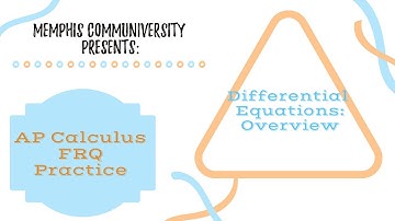 AP Calculus Free Response Questions Practice: Differential Equations FRQs Overview