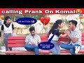 Real fake calling prank on bestfriend komal  gone wrong   veersha yadav