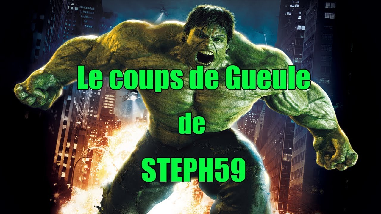 Le Coups de Gueule de STEPH59