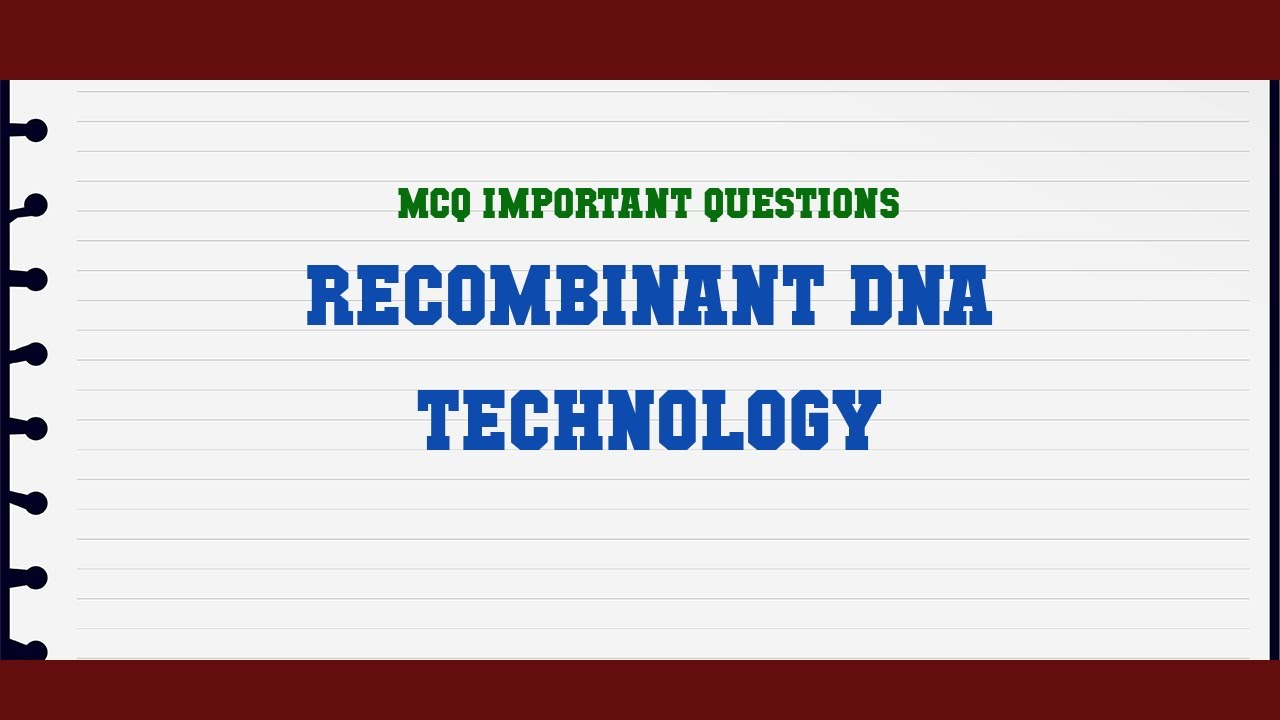 Dna Technology MCQ Questions YouTube