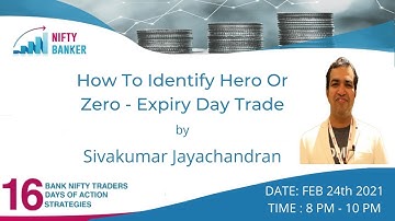 𝐇𝐨𝐰 𝐓𝐨 𝐈𝐝𝐞𝐧𝐭𝐢𝐟𝐲 𝐇𝐞𝐫𝐨 𝐎𝐫 𝐙𝐞𝐫𝐨 - 𝐄𝐱𝐩𝐢𝐫𝐲 𝐃𝐚𝐲 𝐓𝐫𝐚𝐝𝐞 𝐛𝐲 𝐒𝐢𝐯𝐚𝐤𝐮𝐦𝐚𝐫 𝐉𝐚𝐲𝐚𝐜𝐡𝐚𝐧𝐝𝐫𝐚𝐧