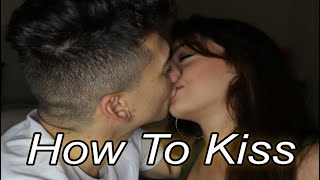 HOW TO KISS *TUTORIAL*
