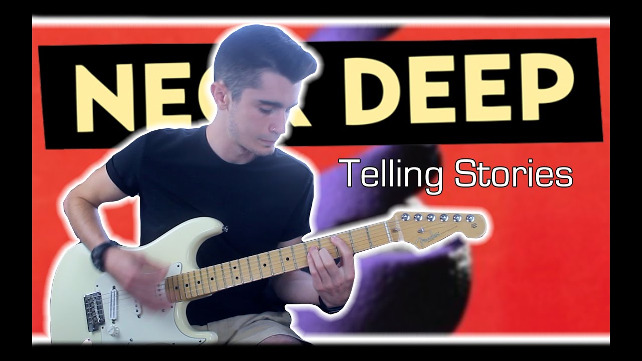 Neck Deep - Telling Stories (Guitar Cover w/ Tabs)