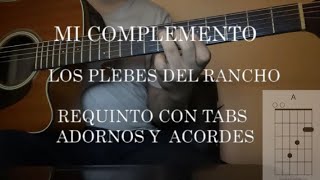 Los Plebes de Rancho de Ariel Camacho -Mi Complemento - Requinto Con Tabs Adornos Y Acordes 
