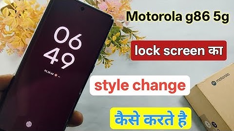 Motorola g86 5g lock screen style change | moto g86 date and time style me kaise kare