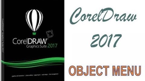 COREL DRAW 2017 USING OBJECT MENU HINDI URDU PART 46a