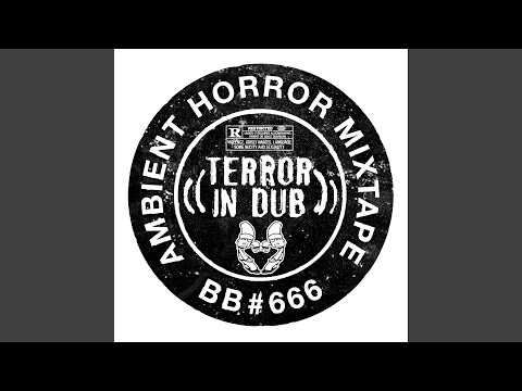 Watch Ambient Horror Dub Three on YouTube