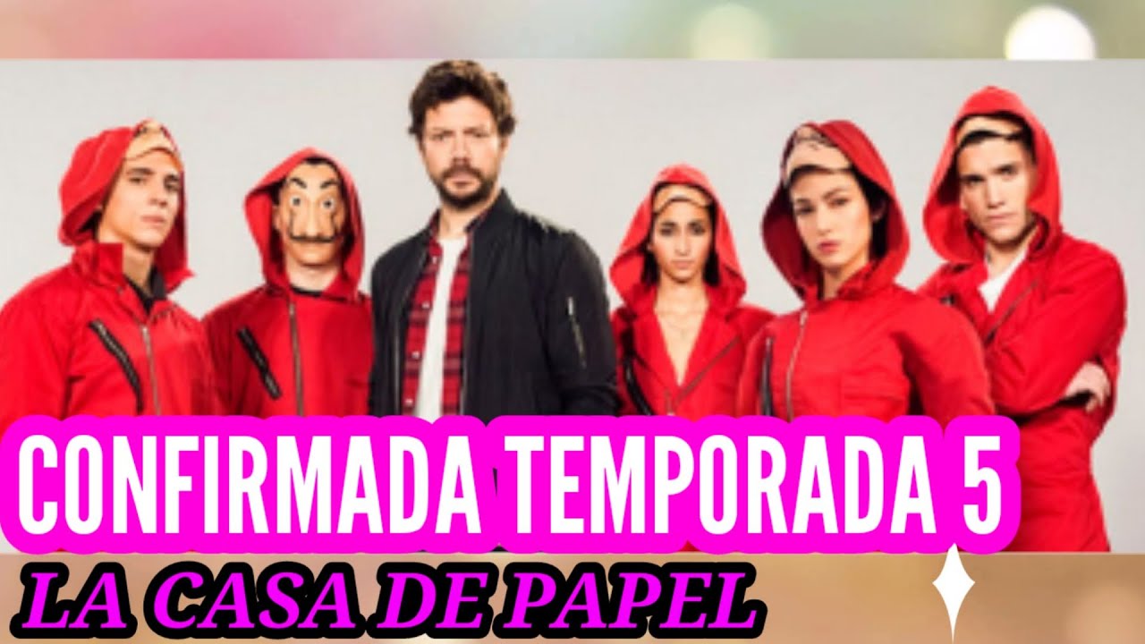 La Casa De Papel Temporada 5 Cast