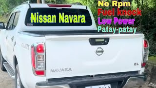 Nissan Navara Fuel knock Low power how to solve