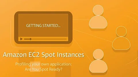 Amazon EC2 Spot Instances: Are you Spot Ready?