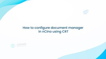 How to configure document manager in nCino using CRT