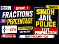How to Convert Fractions into Percentage | Percentage Lecture 1 | sindh Jail Police Test Prep