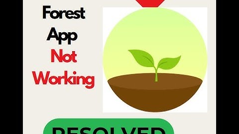 Fix Forest App Not Working / Not Opening Problem in Android | Easy Solution!