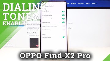How to Manage Dial Pad Tones in OPPO Find X2 Pro – Manage Sound Options