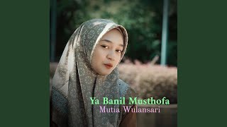 Ya Banil Musthofa