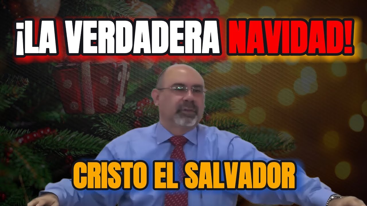 El Verdadero sentido de la Navidad - Cristo el Salvador 