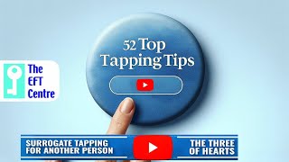Surrogate Tapping for Another Person - 52 Top Tapping Tips  Cards - The Three of Hearts