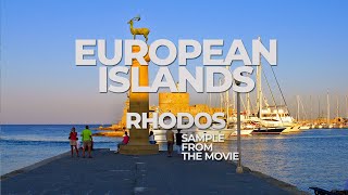 06. EUROPEAN ISLANDS   Sample from the Movie - Rhodos