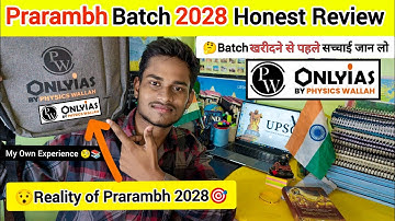 Prarambh 2028 Honest Review 🎯📚🔥 || PW OnlyIAS || #upscwallah #pw #upscbatch #honestreview #ias #ips