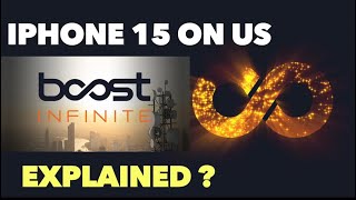 Boost infinite plans Explained  iPhone 15 on us what are the catches?