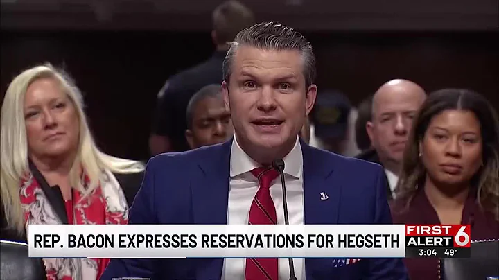 Rep. Don Bacon expresses reservations about Defense Secretary nominee Pete Hegseth