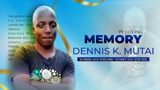 🔴Celebrating  the life of Dennis Kiprono Mutai  sunrise:30.8.2006 sunset:14.1.2026