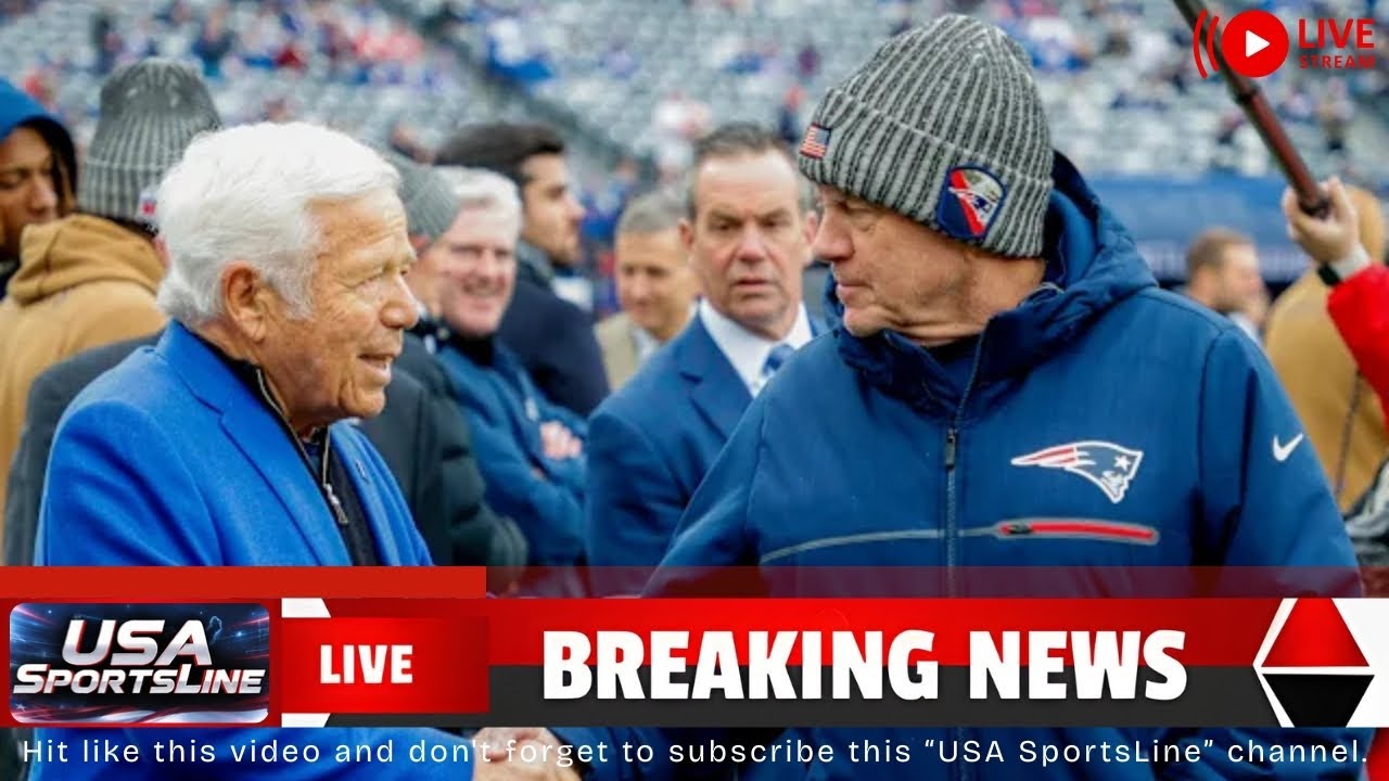 The Ultimate Sacrifice Would Robert Kraft Wait for Belichick। USA SportsLine
