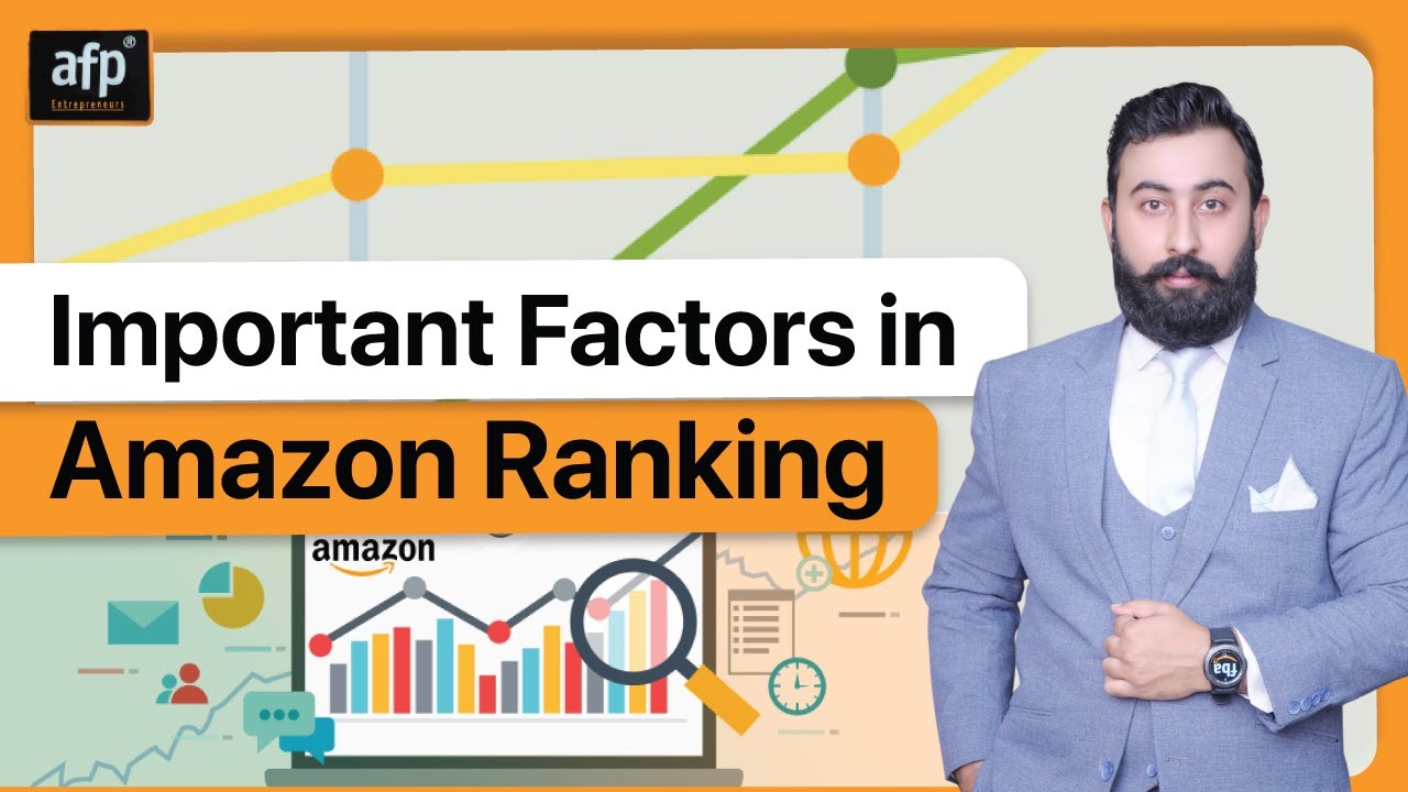 Important Factors and Elements in Amazon Ranking😮 | AFP Entrepreneurs Institute of E-Commerce
