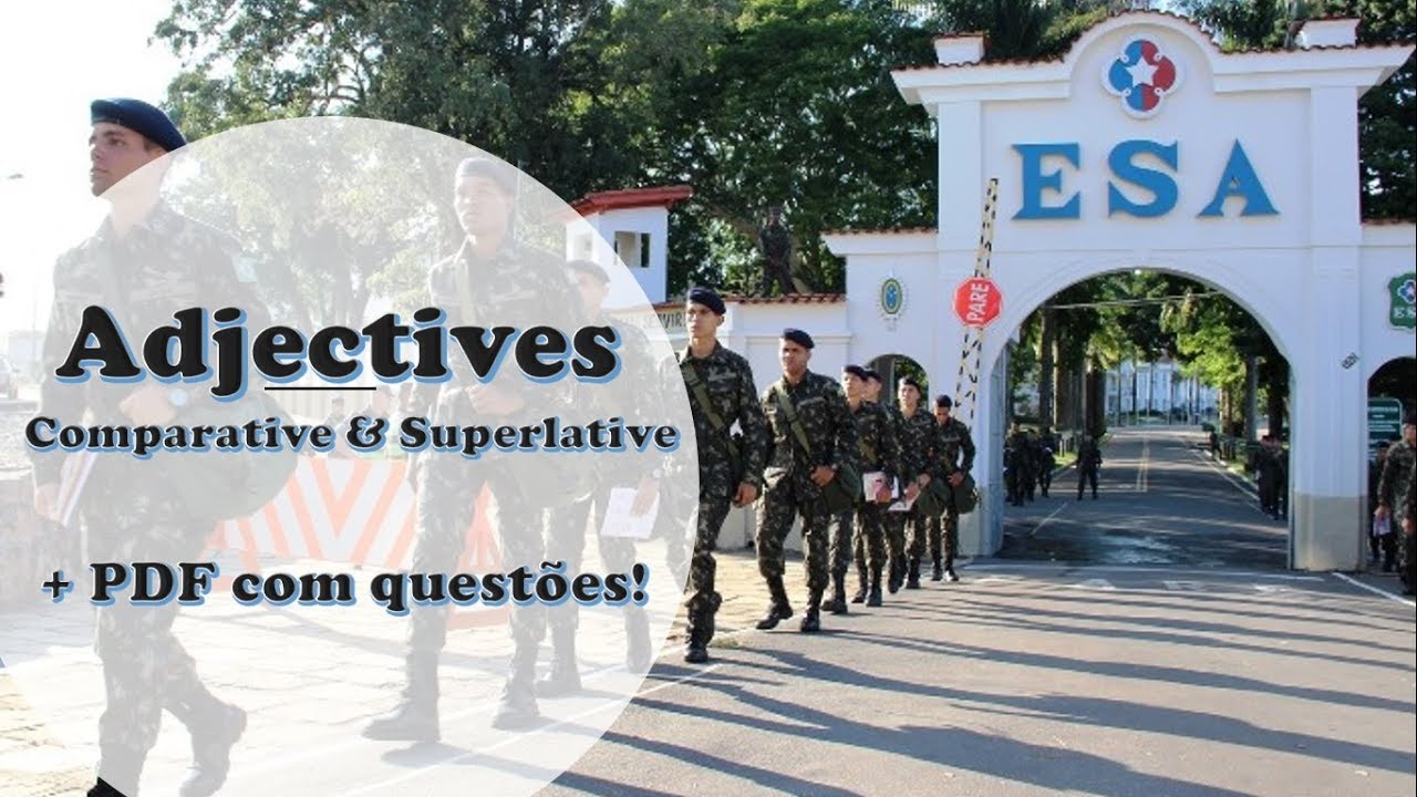 Aula 05: Adjetivo: Comparativo e Superlativo - ESA | Teacher Rafael