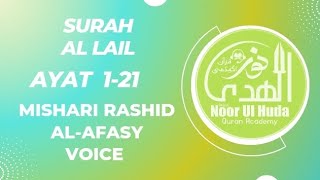 Surah #Al-Lail Ayat 1-21 by #Shiekh #Mishari Rashid #AlAfasy voice per page #15 lines