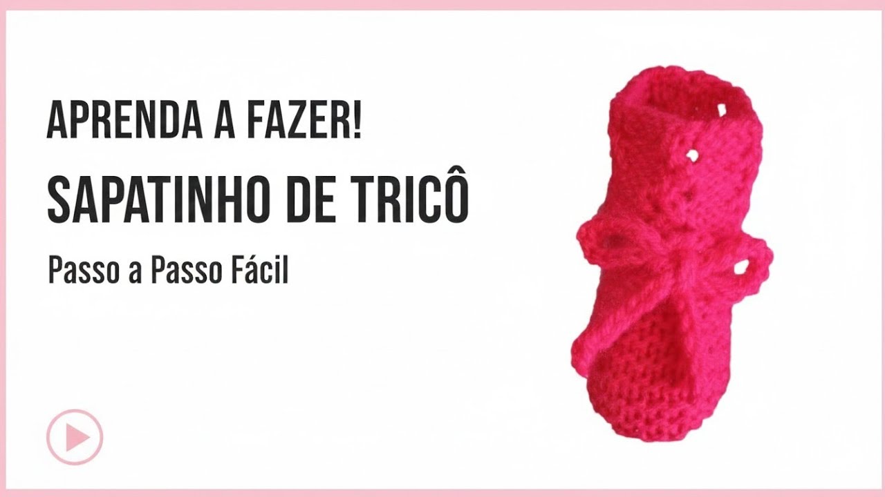 Sapatinho de tricô para bebê é muito fácil 