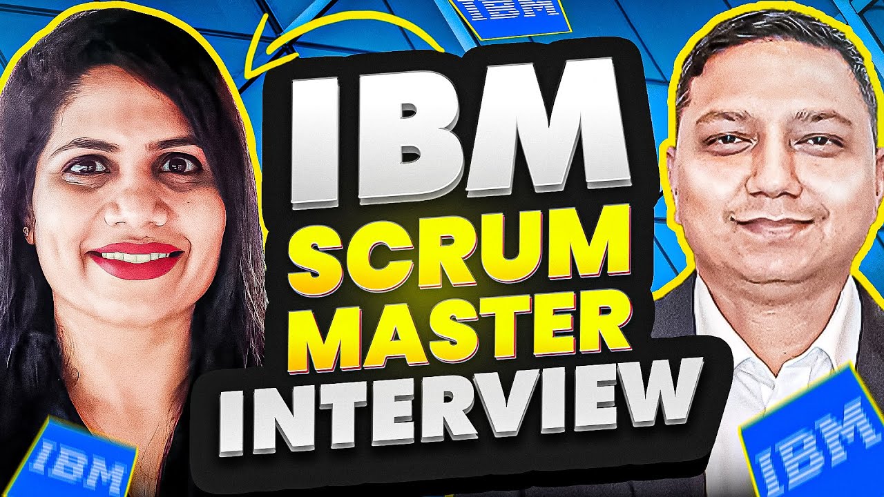 [IBM] scrum master interview questions and answers ⭐ scrum master ...