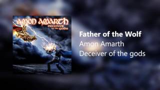 Download Lagu Amon Amarth - Father of the Wolf MP3