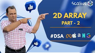 2D Array In Java Part - 2 | DSA Placement Series 🔥 || #faang #coding #dsa