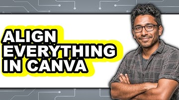 How to Align Everything in Canva 2025 - Easy Guide