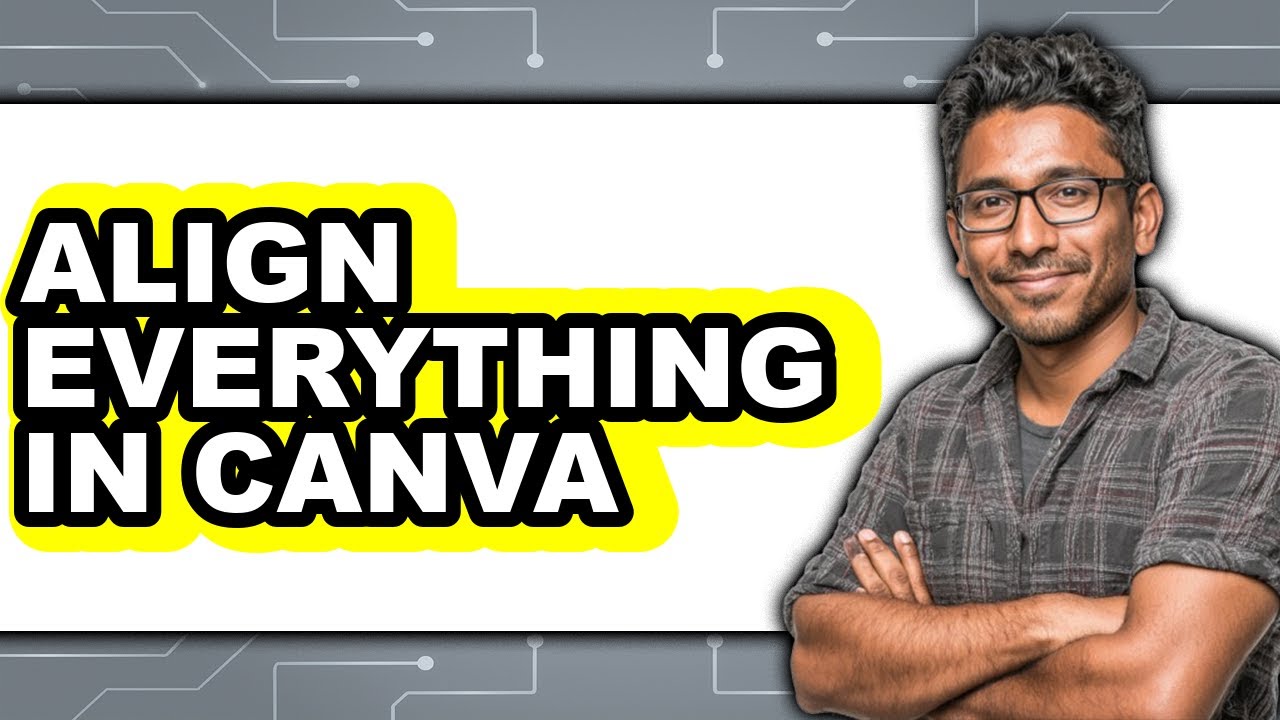 How to Align Everything in Canva 2025 - Easy Guide